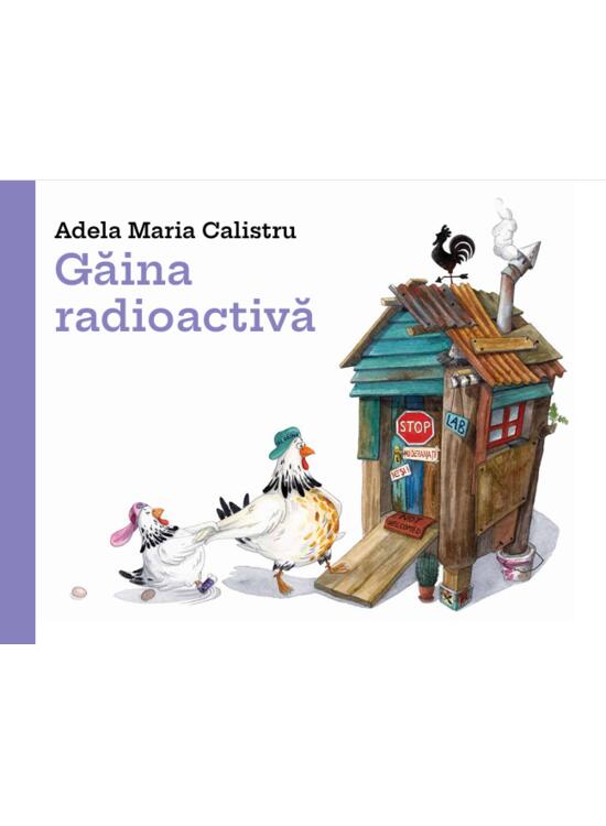 Copertă produs Găina radioactivă - gallery big 1