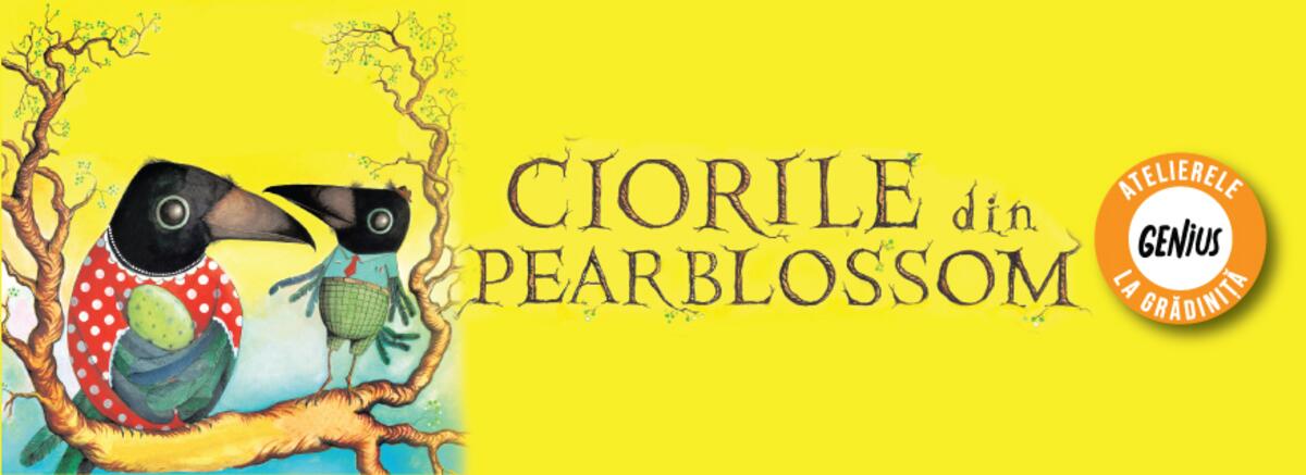 Genius la grădiniță #120 Ciorile din Pearblossom