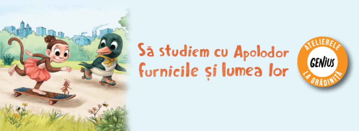 Genius la grădiniță #122 Să studiem cu Apolodor furnicile și lumea lor