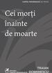 Cei morți înainte de moarte