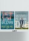 Pachet bestsellers F. Backman (Prietenii mei, Un bărbat pe nume Ove)