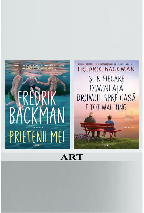 Copertă produs Pachet bestsellers F. Backman (Prietenii mei, Și &icirc;n fiecare dimineață)