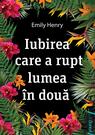 Iubirea care a rupt lumea în două | paperback