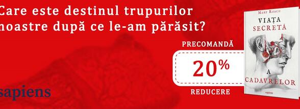 Avanpremieră: Mary Roach, "Viața secretă a cadavrelor"