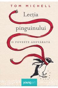 Lecția pinguinului. O poveste adevărată