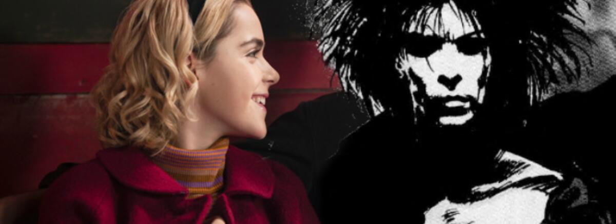 Grafic+: Sandman și Chilling Adventures of Sabrina