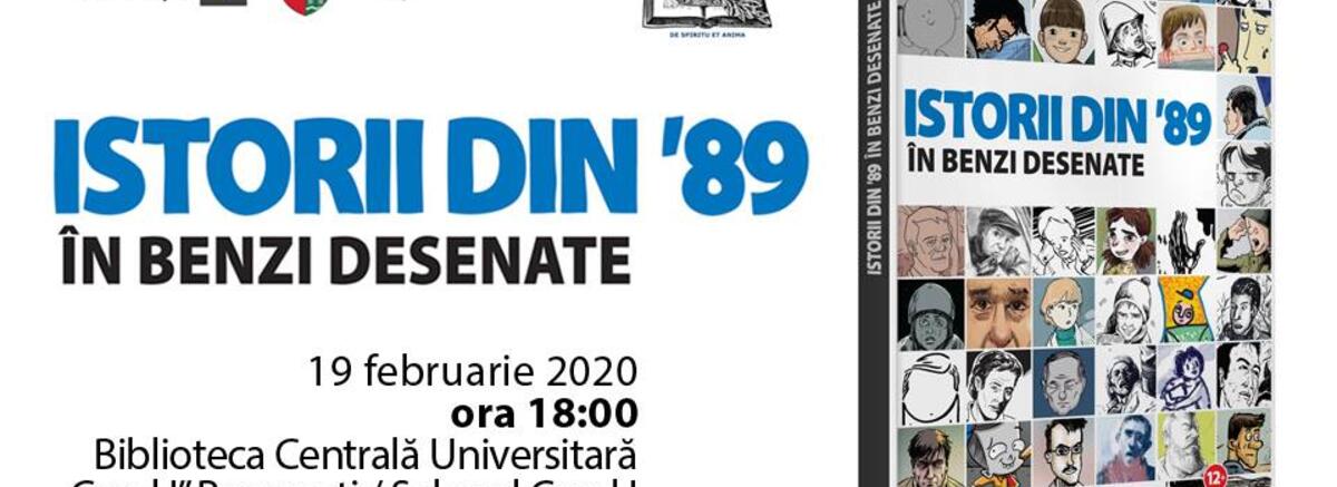 Lansarea albumului-eveniment &bdquo;Istorii din &lsquo;89 &icirc;n benzi desenate&rdquo;