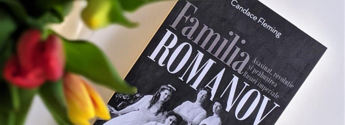 „Și astfel treceau zilele familiei imperiale, în mod confortabil și plăcut.” FRAGMENT Familia Romanov