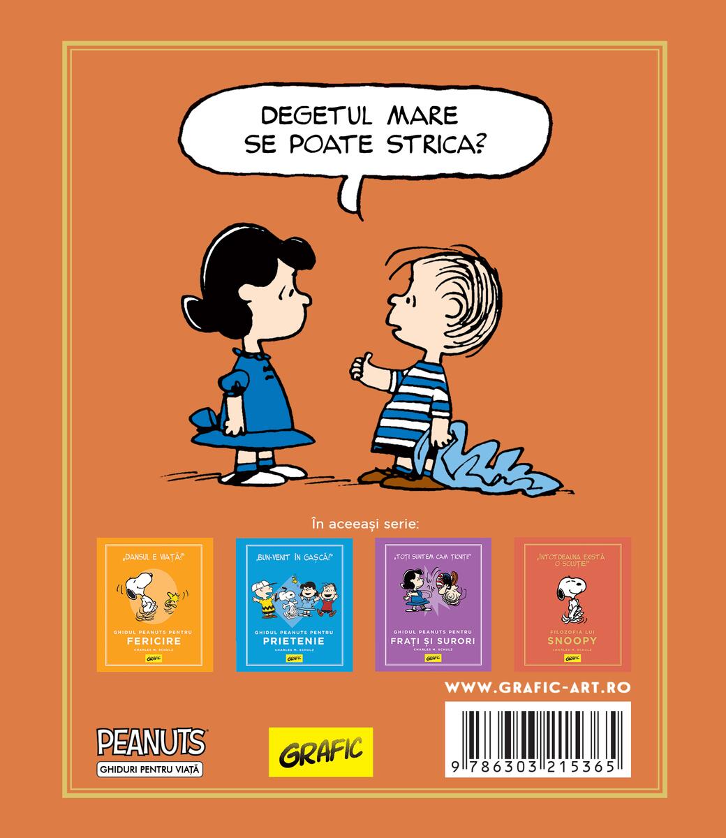 Vezi detalii pentru PEANUTS. Ghiduri pentru viață. Viața prin ochii lui Linus - Charles M. Schulz