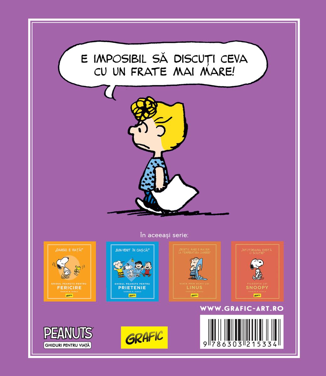 PEANUTS. Ghiduri pentru viață. Ghidul Peanuts pentru frați și surori - Charles M. Schulz