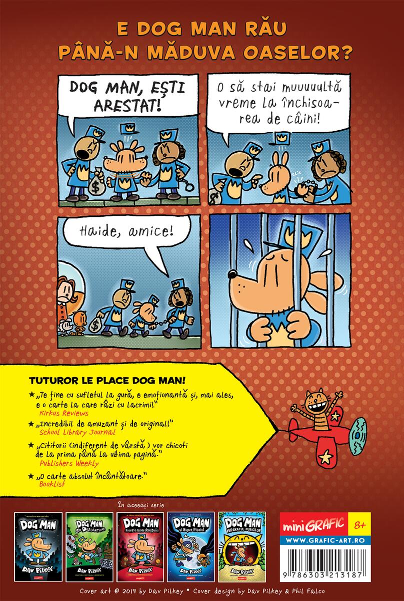 Dog Man (#6). Chemarea cățeilor - Dav Pilkey
