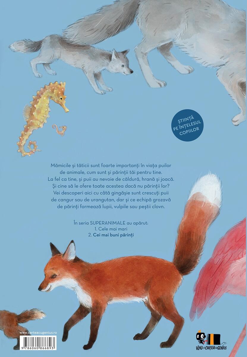 Superanimale 2. Cei mai buni părinți - Reina Ollivier și Karel Claes