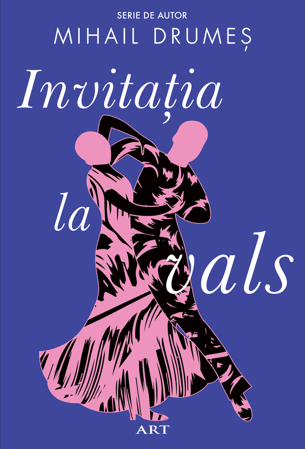 Invitatia la vals, Mihail Drumes, Editura ART